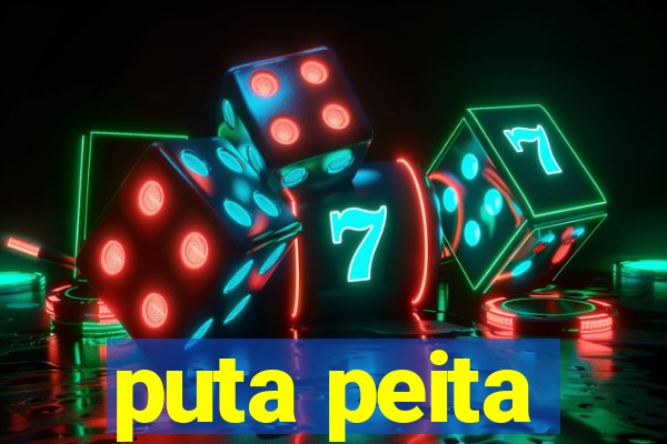 puta peita